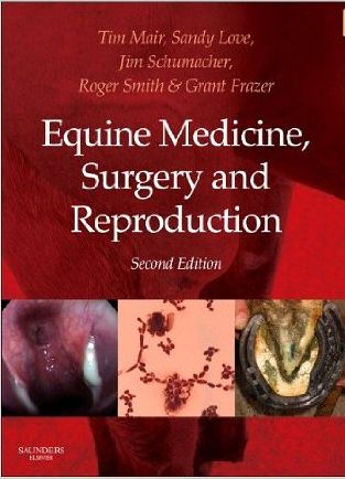 Equine medicine, surgery and Reproduction, 2nd Ed